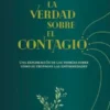 La verdad sobre el contagio