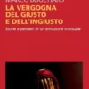 La vergogna del giusto e dell’ingiusto