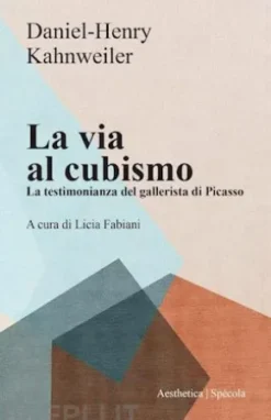 La via al cubismo