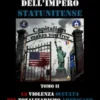 La violenza occulta del totalitarismo americano