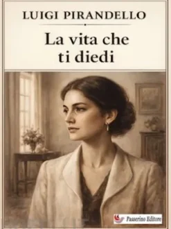La vita che ti diedi