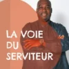 La voie du serviteur