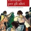 Lavorare per gli altri