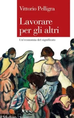 Lavorare per gli altri