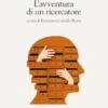L'avventura di un ricercatore