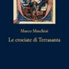 Le crociate di Terrasanta