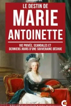 Le Destin de Marie-Antoinette