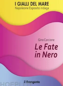 Le fate in nero. Napoleone Esposito indaga