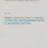 Le fonti del diritto amministrativo e l'interesse legittimo