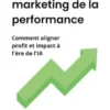 Le nouveau marketing de la performance