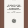 Le nuove frontiere della giustizia penale