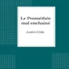 Le Prométhée mal enchaîné