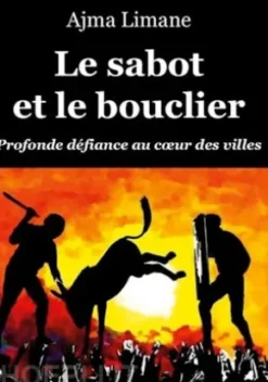 Le sabot et le bouclier