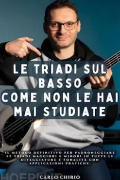 Le Triadi sul Basso come non le hai mai studiate