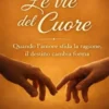 Le vie del cuore