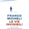 Le vie invisibili