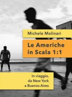 Le Americhe in Scala 1:1