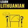 Learn Lithuanian - Quick / Easy / Efficient