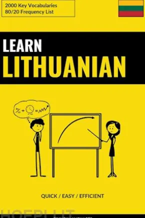 Learn Lithuanian - Quick / Easy / Efficient