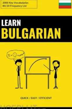 Learn Bulgarian - Quick / Easy / Efficient