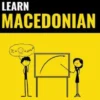 Learn Macedonian - Quick / Easy / Efficient