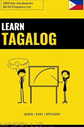 Learn Tagalog - Quick / Easy / Efficient