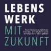 Lebenswerk mit Zukunft