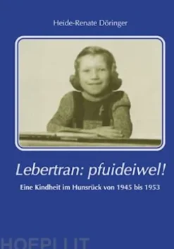 Lebertran: Pfui deibel!