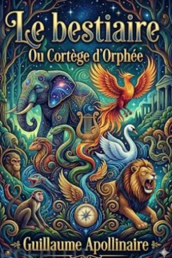 Le bestiaire: ou, Cortège d'Orphée
