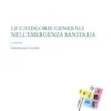 Le categorie generali nell’emergenza sanitaria