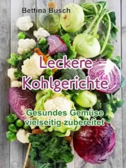 Leckere Kohlgerichte