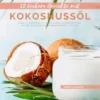 25 Leckere Gerichte mit Kokosnussöl - Band 2
