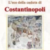 L'eco della caduta di Costantinopoli nell'Adorazione dei Magi di San Vincenzo martire a Giaglione