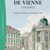 Le congrès de Vienne (1814-1815), Carnet mondain et éphémérides
