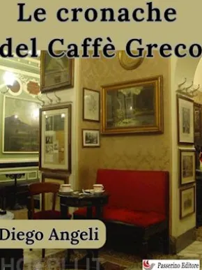Le cronache del Caffè Greco