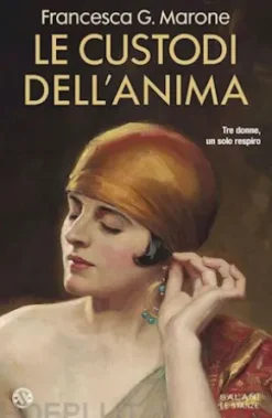 Le custodi dell'anima