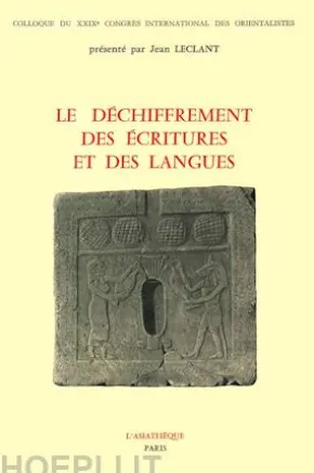 Le déchiffrement des écritures et des langues