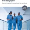 Le financement de l'activité hospitalière en Belgique