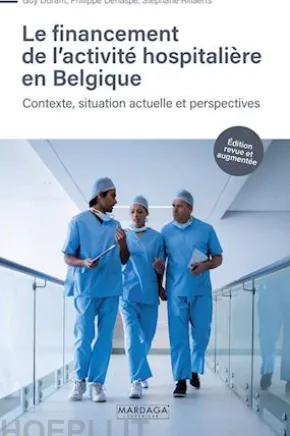 Le financement de l'activité hospitalière en Belgique
