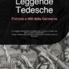 Leggende Tedesche: Folclore e Miti della Germania