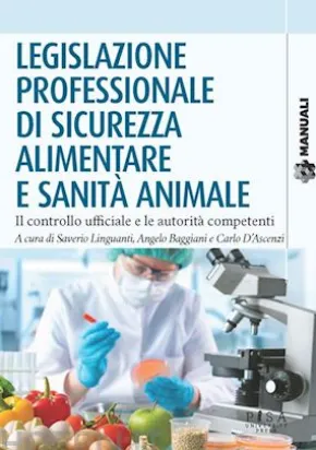 Legislazione professionale di sicurezza alimentare e sanità animale