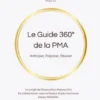 Le guide 360° de la PMA