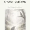 Le hérisson et la chouette des pins