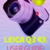 Leica Q3 43 User Guide