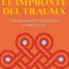 Le impronte del trauma