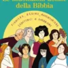 Le indomabili donne della Bibbia