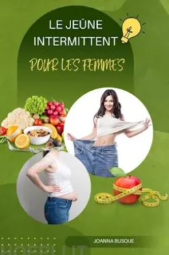 Le Jeûne Intermittent Pour Les Femmes