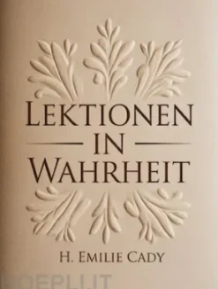 Lektionen in Wahrheit (übersetzt)