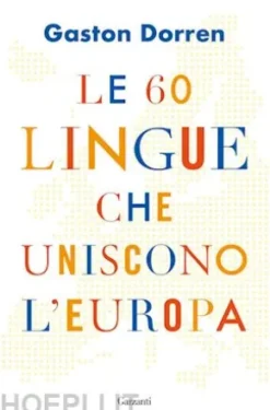 Le 60 lingue che uniscono l'Europa