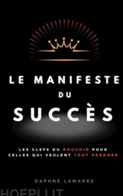 Le Manifeste du Succès